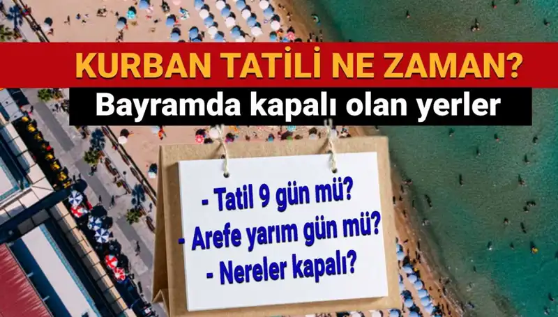 Bayram Tatili Uzatıldı mı? Kurban Bayramı Detayları Açıklandı!