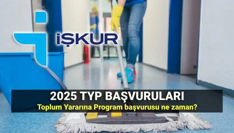 TYP Başvuru Tarihleri 2025-2026: İŞKUR'un Toplum Yararına Programında Neler Değişti?