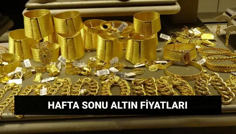 Hafta Sonu Altın Fiyatları: Gram ve Çeyrek Altında Son Gelişmeler