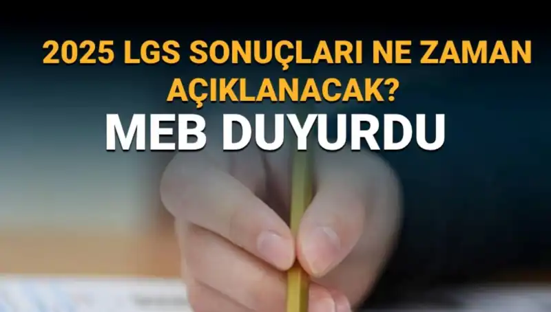 LGS Sonuçları İçin Geri Sayım Başladı: 2025 Tarihine Dikkat!