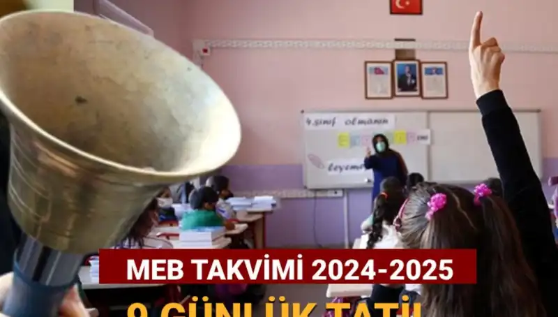 MEB 2024-2025 Eğitim Takvimi Açıklandı: Ara Tatil Tarihleri Nedir?