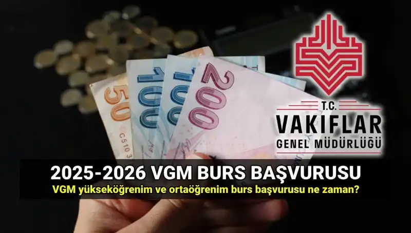 2025 VGM Burs Başvuru Tarihleri Açıklandı: Fırsatları Kaçırmayın!