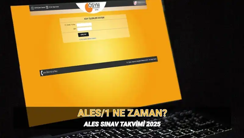 2025 ALES Sınavı Ne Zaman? Süre ve Tarihlerde Son Gelişmeler