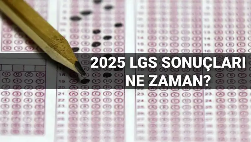 LGS Sonuçlarının Açıklanacağı Tarih Belli Oldu: Öğrencileri Neler Bekliyor?